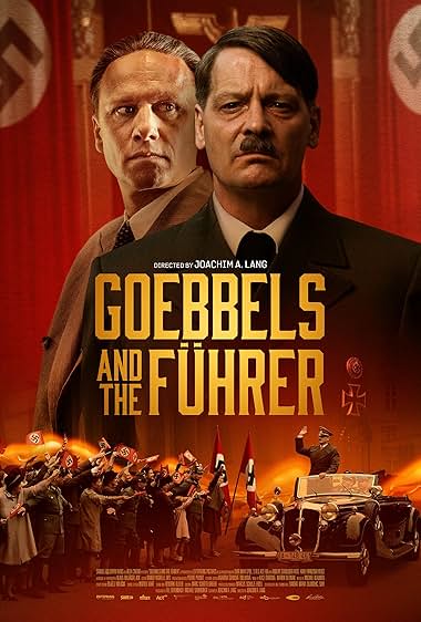 دانلود فیلم Goebbels and the Führer 2024 (گوبلز و پیشوا) زیرنویس فارسی چسبیده